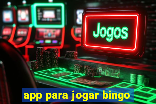 app para jogar bingo